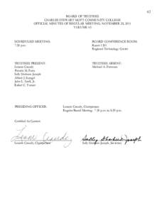 42 BOARD OF TRUSTEES CHARLES STEWART MOTT COMMUNITY COLLEGE OFFICIAL MINUTES OF REGULAR MEETING, NOVEMBER 28, 2011 VOLUME 43