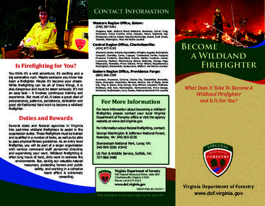 Public safety / S-130/S-190 training courses / Wildfire suppression / Firefighter / California Department of Forestry and Fire Protection / S130 / National Wildfire Coordinating Group / S190 / United States Forest Service / Wildland fire suppression / Firefighting / Forestry