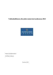 Valtionhallinnon ylin johto numeroin kesäkuussa[removed]Valtion työmarkkinalaitos Veli-Matti Lehtonen  Syyskuu 2013
