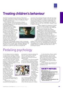 society  Treating children’s behaviour The British Psychological Society’s Division of Educational Psychology and Division of Clinical Psychology have supported the call for a national review of the use of medication