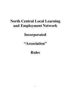 North Central Local Learning and Employment Network Incorporated “Association” Rules