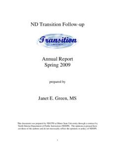 ND Transition Follow-up  Annual Report Spring 2009 prepared by