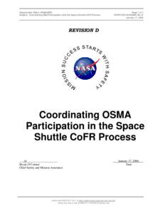 Responsible Office- OSMA/MSD Subject: Coordinating SMA Participation with the Space Shuttle CoFR Process Page 1 of 7 HOWI 8700-GC000009 Rev D January 17, 2006