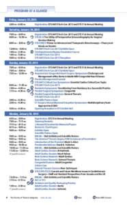 PROGRAM AT A GLANCE Friday, January 23, 2015 3:00 PM – 6:00 PM Registration: STS/AATS Tech-Con 2015 and STS 51st Annual Meeting