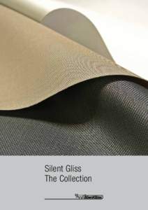 Silent Gliss The Collection Custom Made Worldwide It was back in 1952 when Silent Gliss first introduced a world premiere with the first silent curtain track system. Today they still remain the