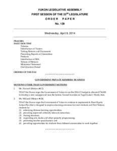 YUKON LEGISLATIVE ASSEMBLY FIRST SESSION OF THE 33RD LEGISLATURE ORDER PAPER