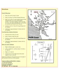 Directions From SF Bay Area • Hwy 101 north to Hwy 37 east