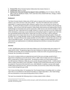 1. Protocol Title: Illinois Perinatal Quality Collaborative Data System (Version[removed]Version Date: March 11, [removed]Northwestern University Principal Investigator’s Name and Address: Ann E.B. Borders, MD, MSc, MPH; 