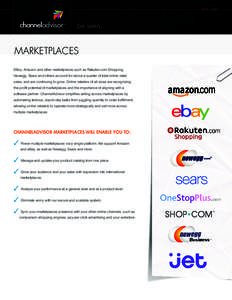 DATA SHEET  be seen. MARKETPLACES EBay, Amazon and other marketplaces such as Rakuten.com Shopping,