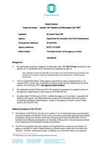 Determination External review - section 39 Freedom of Information Act 1991 Applicant Mr David Pisoni MP