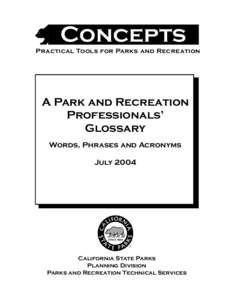 United States / National Park Service / Historic preservation / Civilian Conservation Corps / National Historic Preservation Act / Conservation Act / California Department of Parks and Recreation / Regional park / Recreation resource planning / Conservation in the United States / Environment of the United States / Humanities