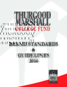THURGOOD MARSHALL COLLEGE FUND BRAND STANDARDS &