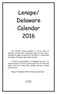 Lenape/ Delaware Calendar 2016 The Calendar shows examples of various types of Delaware artwork with a different image for each month.