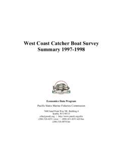 West Coast Catcher Boat Survey Summary[removed]Economics Data Program Pacific States Marine Fisheries Commission 7600 Sand Point Way NE, Building 4