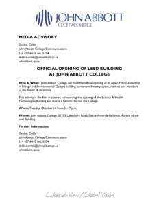 MEDIA ADVISORY Debbie Cribb John Abbott College Communications[removed]ext[removed]removed] johnabbott.qc.ca