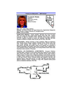 LEGISLATIVE BIOGRAPHY — 2007 SESSION  VALERIE E. WEBER Republican Clark County Assembly District No. 5