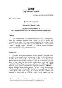 立法會 Legislative Council LC Paper No. CB[removed]Ref: CB1/PL/DEV Panel on Development Meeting on 7 January 2014
