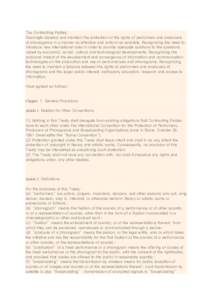 The Contracting Parties, Desiringto develop and maintain the protection of the rights of performers and producers of phonograms in a manner as effective and uniform as possible, Recognizing the need to introduce new inte