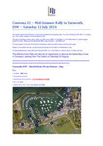 Contessa 32 ~ Mid-Summer Rally in Yarmouth, IOW ~ Saturday 12 July 2014 The Harold Hayles Private Pontoon in Yarmouth is booked for the Saturday night. The cost of berthing is £30 (£29 + £1 booking fee). The ‘normal