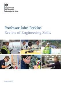 Professor John Perkins’ Review of Engineering Skills November 2013