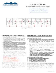 FIRE EXIT PLAN MOUNTAIN SPRINGS – BUILDING D MOUNTAIN SPRINGS MEETING AREA: All occupants meet across Bullock Blvd in the west-side parking lot of the Church of Christ