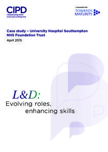 in partnership with  Case study – University Hospital Southampton NHS Foundation Trust April 2015
