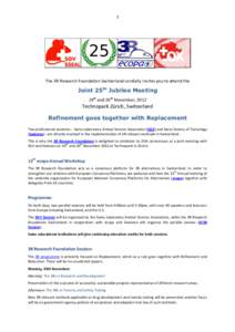 1  The 3R Research Foundation Switzerland cordially invites you to attend the Joint 25th Jubilee Meeting 19th and 20th November, 2012
