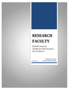 RESEARCH FACULTY EXCERPT from the “Handbook of the Faculty of Arts & Sciences” December 2013