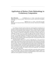 Applications of Markov Chain Methodology in Evolutionary Computation Boris Mitavskiy ; url: http://users.aber.ac.uk/bom4/ Department of Computer Science, Aberystwyth University, Aberystwyth, Ceredigion,