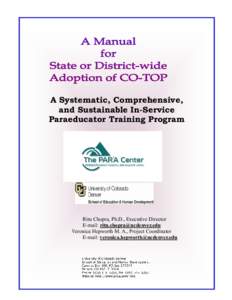 A Systematic, Comprehensive, and Sustainable In-Service Paraeducator Training Program Ritu Chopra, Ph.D., Executive Director E-mail: [removed]