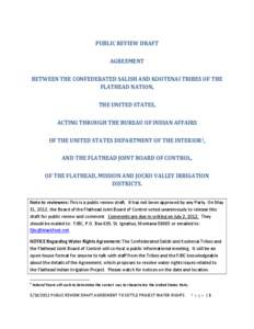 Interior Salish / Western United States / Confederated Salish and Kootenai Tribes of the Flathead Nation / Flathead Indian Reservation / Confederated Tribes / Hellgate treaty / Kutenai people / Bitterroot Salish / Water law in the United States / Montana / Ktunaxa / First Nations in British Columbia