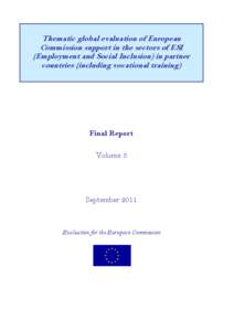 Socioeconomics / Social systems / International development / Economics / Poverty / European Social Fund / Millennium Development Goals / Social protection / Social exclusion / Sociology / Welfare state / Social programs