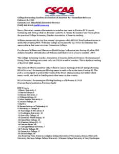 College Swimming Coaches Association of America- For Immediate Release February 8, 2013 Contact: Joel Shinofield, Executive Director[removed]; [removed] Emory University remains the unanimous number one team i