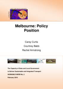 Melbourne: Policy Position Carey Curtis Courtney Babb Rachel Armstrong