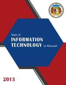 State of  INFORMATION TECHNOLOGY in Missouri  2013