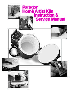 Paragon Home Artist Kiln Instruction & Service Manual  Introduction