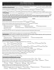 Version dated[removed]MECP2 Duplication Syndrome Study  MECP2	
  Duplication	
  Syndrome	
  Study	
  	
   Australian	
  Paediatric	
  Surveillance	
  Unit	
   Please	
  contact	
  Dr	
  Helen	
  Leonard	
