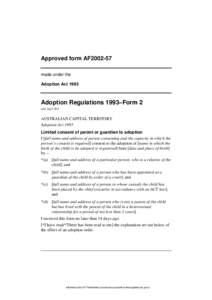 Approved form AF2002-57 made under the Adoption Act 1993 Adoption Regulations 1993–Form 2 (see reg 5 (b))