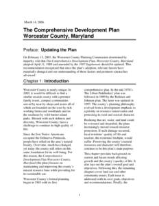 March 14, 2006  The Comprehensive Development Plan Worcester County, Maryland Preface: Updating the Plan On February 15, 2001, the Worcester County Planning Commission determined by