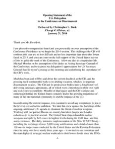 Opening Statement of the U.S. Delegation to the Conference on Disarmament Delivered by Christopher L. Buck Chargé d’Affaires, a.i. January 21, 2014