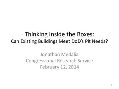 Thinking Inside the Boxes: Can Existing Buildings Meet DoD’s Pit Needs?