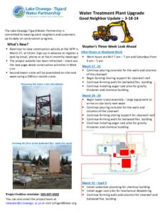 Water Treatment Plant Upgrade Good Neighbor Update – [removed]The Lake Oswego Tigard Water Partnership is committed to keeping plant neighbors and customers up-to-date on construction progress.