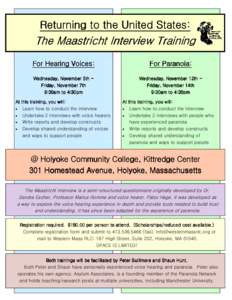 Returning to the United States:  The Maastricht Interview Training For Hearing Voices:  For Paranoia: