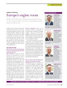 GERMANY ROUNDTABLE  GERMANY ROUNDTABLE Europe’s engine room PEI flew to Frankfurt last month to find out why Germany