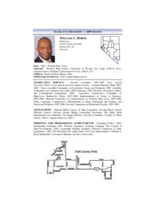 LEGISLATIVE BIOGRAPHY — 2009 SESSION  WILLIAM C. HORNE Democrat Clark County Assembly District No. 34
