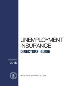 UNEMPLOYMENT INSURANCE DIRECTORS’ GUIDE September