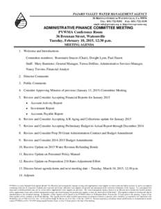 PAJARO VALLEY WATER MANAGEMENT AGENCY 36 BRENNAN STREET  WATSONVILLE, CATEL: FAX: email:   http://www.pvwater.org  ADMINISTRATIVE/FINANCE COMMITTEE MEETING