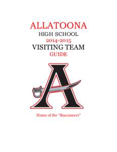 ALLATOONA HIGH SCHOOLVISITING TEAM GUIDE