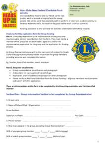 Lions Clubs New Zealand Charitable Trust  For Administration Only Application number: Processed by: