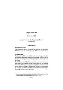 Legislation Bill Government Bill As reported from the Regulations Review Committee Commentary